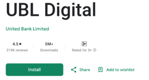 UBL Digital google app view with 4.5 star rating 319 k reviews, 5M plus downloads and rated for 3+